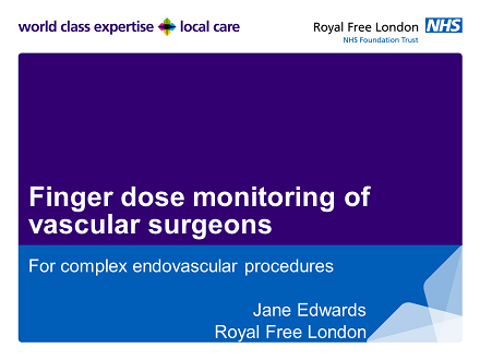 FLUG 2017 – Finger dose monitoring of vascular surgeons performing EVAR procedures; Jane Edwards